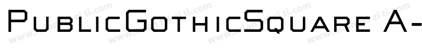 PublicGothicSquare A字体转换